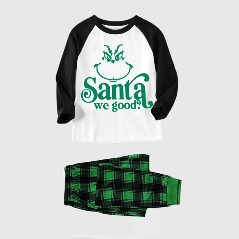 Christmas Cute Cartoon Face and "Santa We Good?" Letter Print Casual Long Sleeve Sweatshirts Black Contrast Top and Black and Green Plaid Pants Family Matching Pajamas Sets