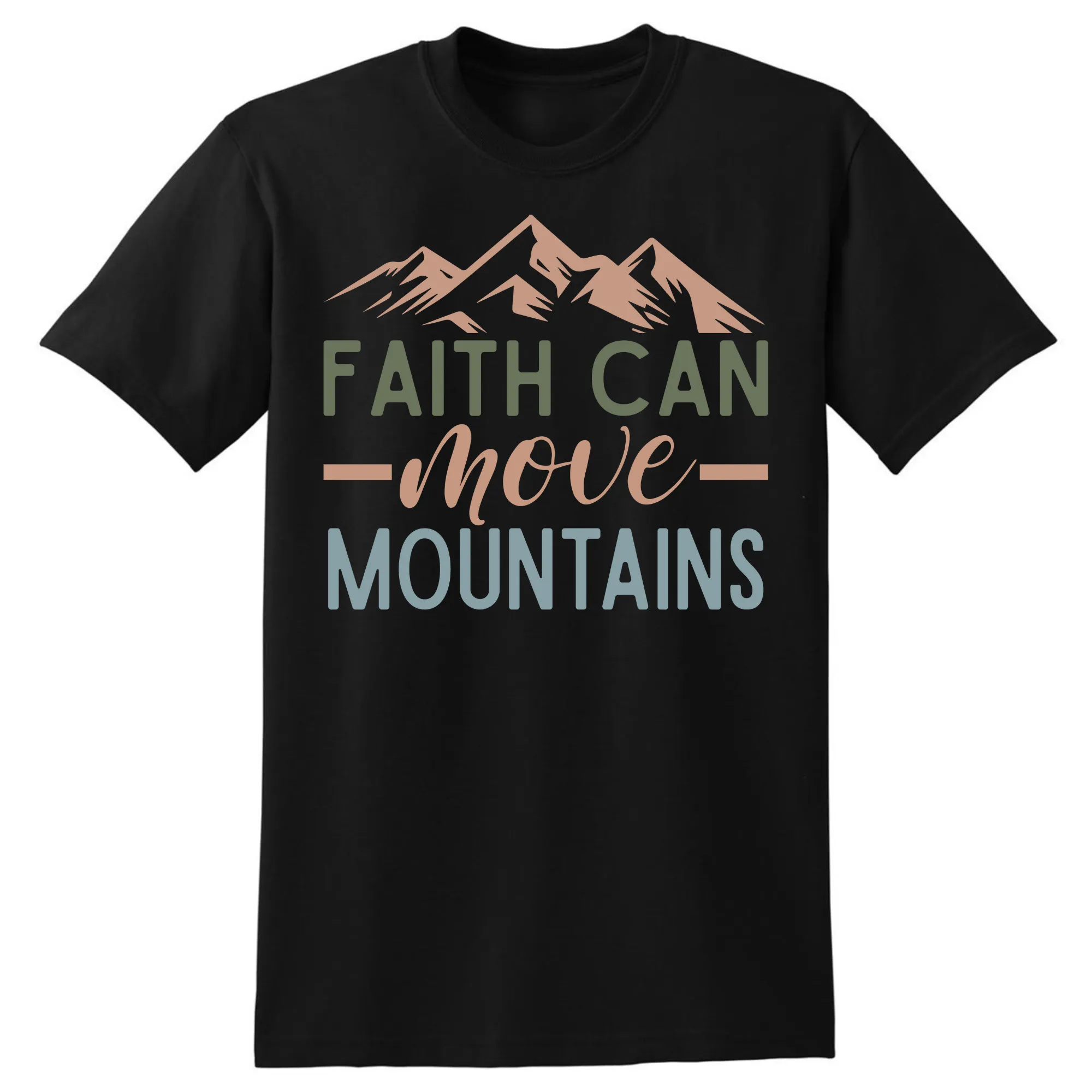 Faith Can Move Mountains T-Shirt - Unisex Youth & Adult Sizes