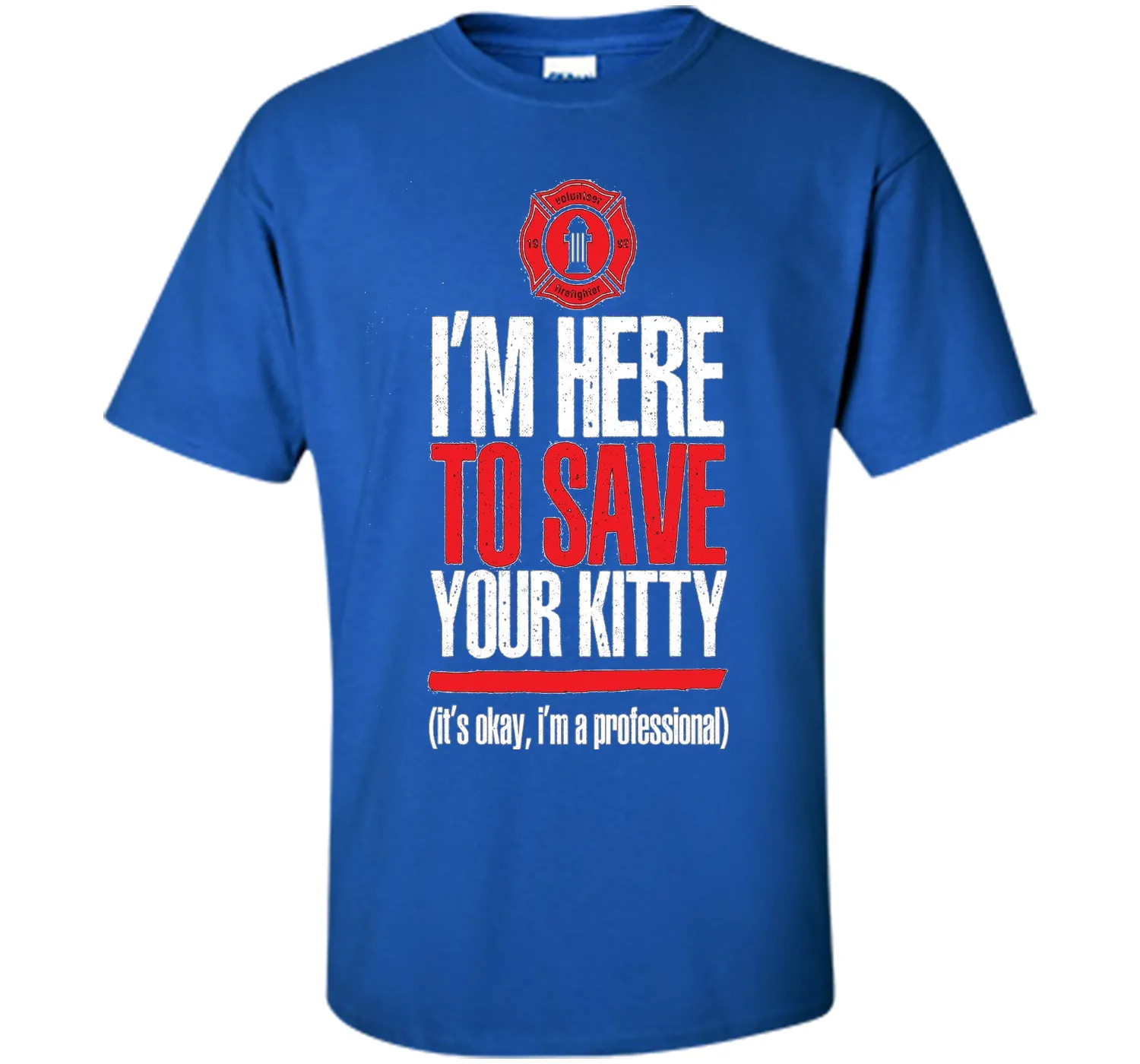 Fire Fighter Volunteer 1992 Funny Quote Gift T-shirt