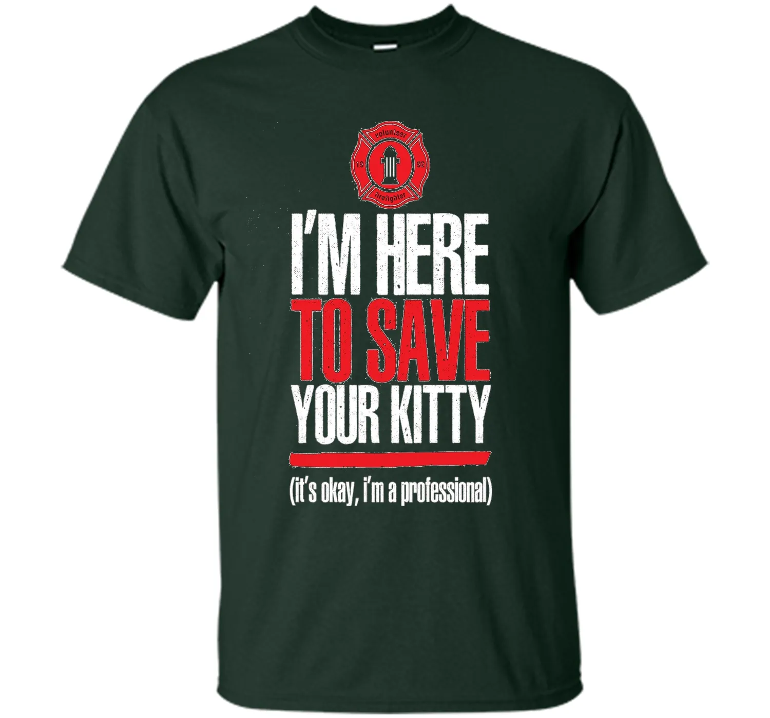 Fire Fighter Volunteer 1992 Funny Quote Gift T-shirt