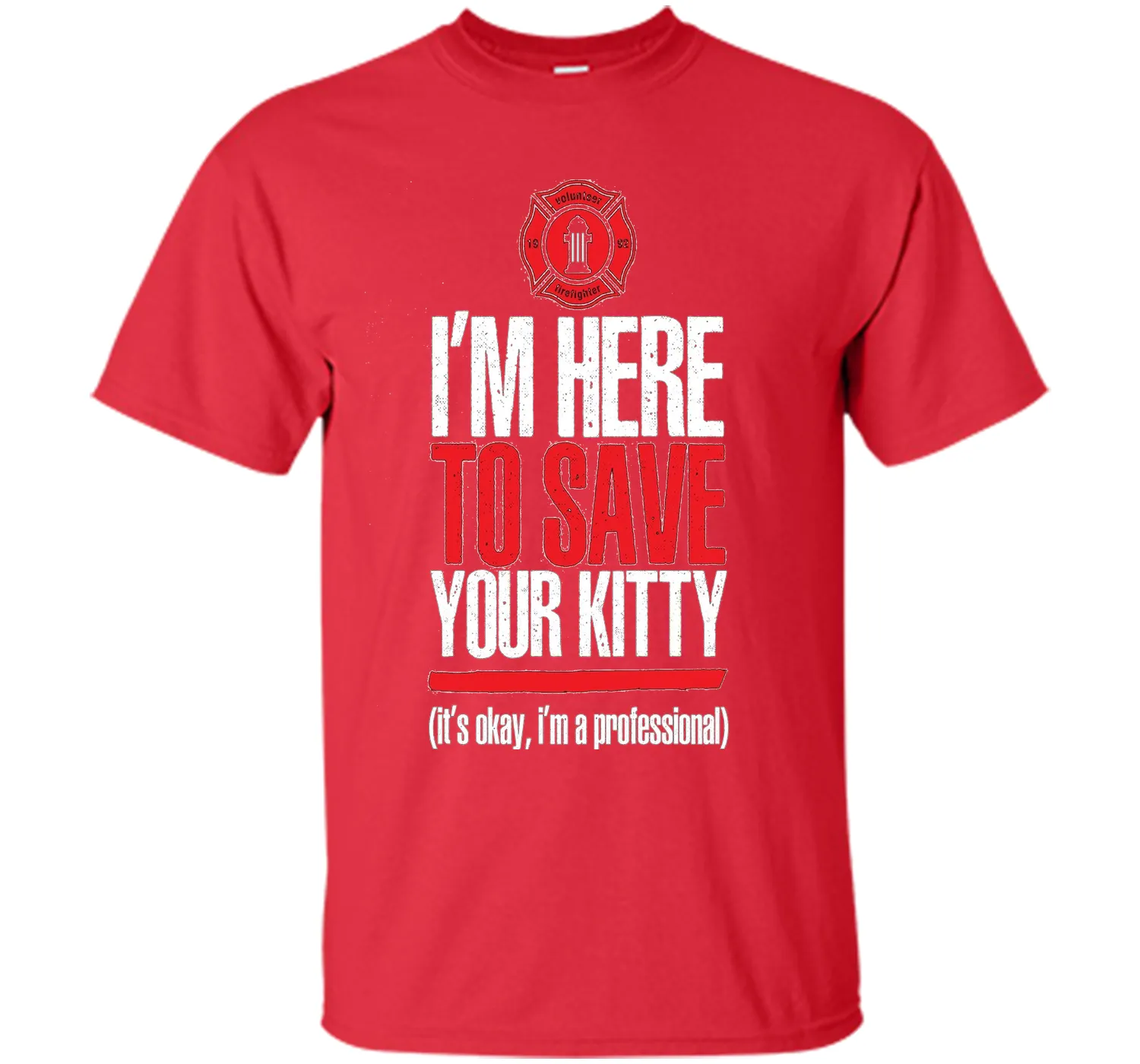 Fire Fighter Volunteer 1992 Funny Quote Gift T-shirt