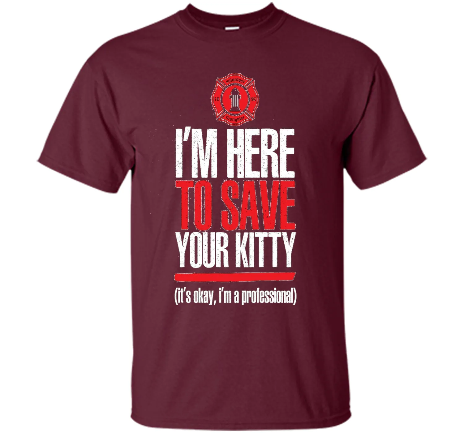 Fire Fighter Volunteer 1992 Funny Quote Gift T-shirt