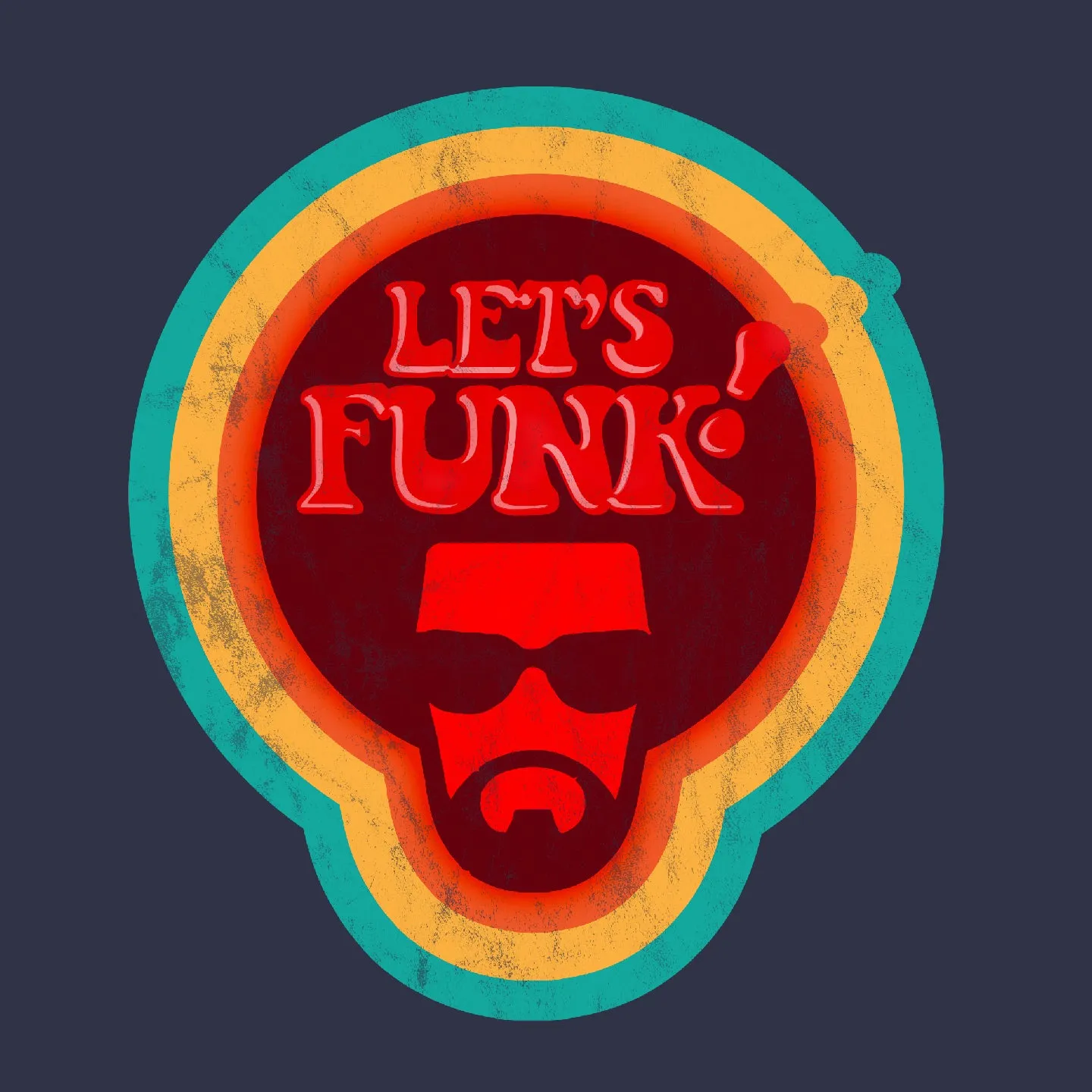 Let's Funk! (Pre-distressed)