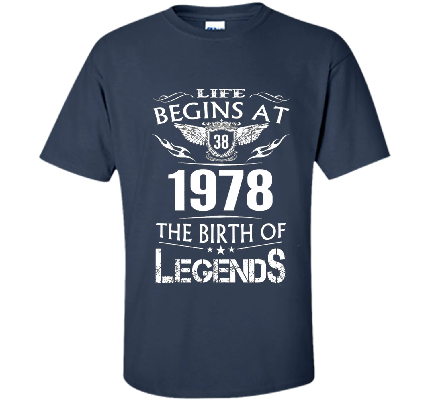 Life Begin At 38 - 1978 Birth Legends 38th Birthday T-shirts