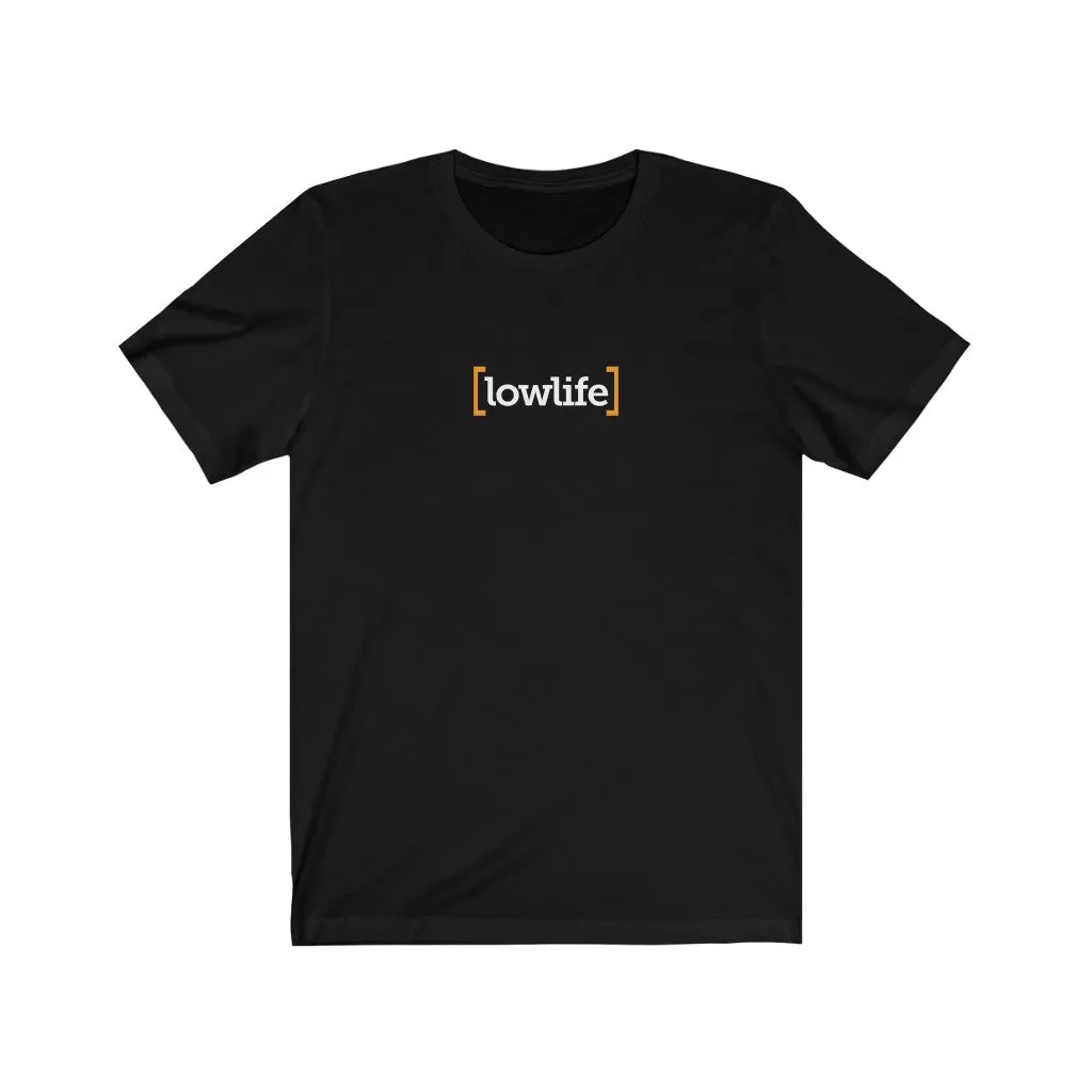 lowlife