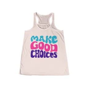 Make Good Choices Women's Flowy Racerback Tank