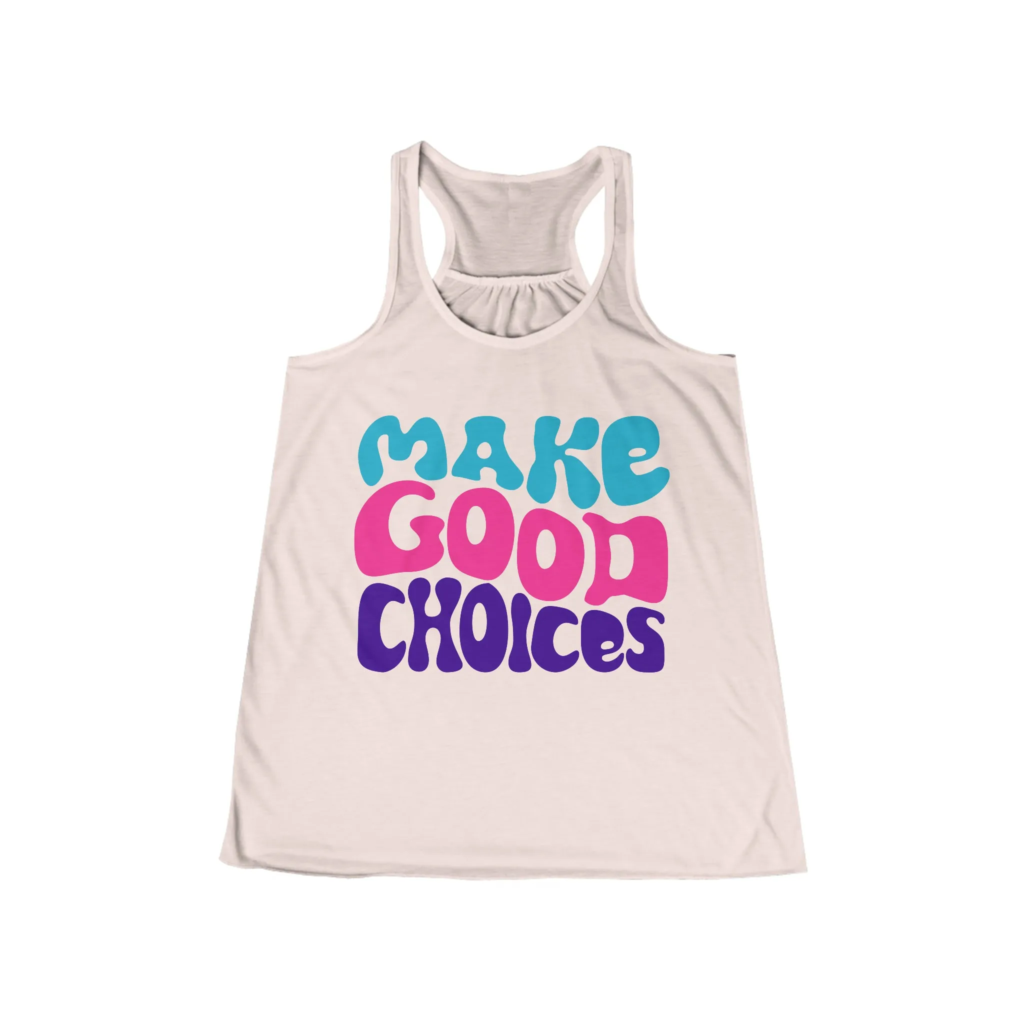 Make Good Choices Women's Flowy Racerback Tank