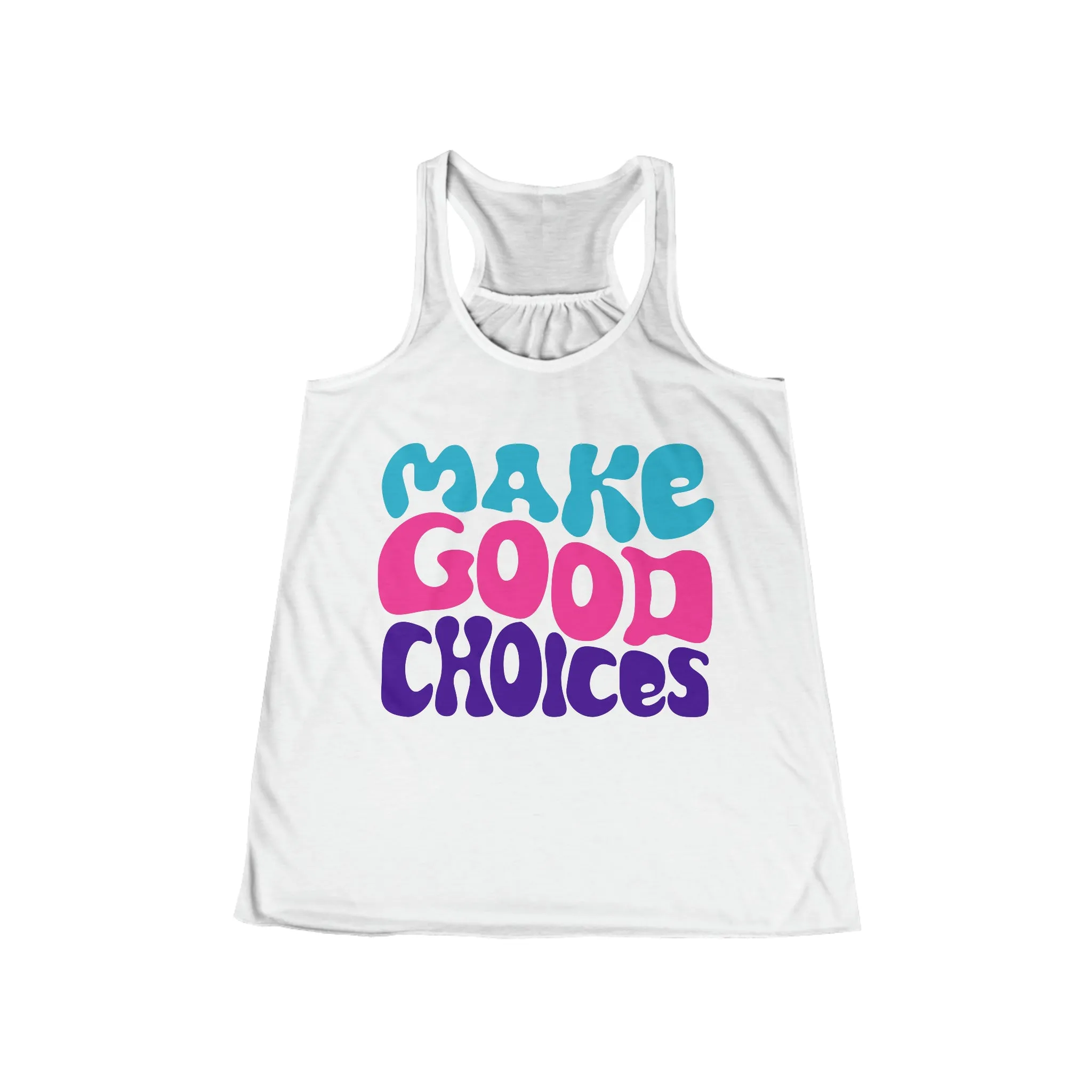Make Good Choices Women's Flowy Racerback Tank