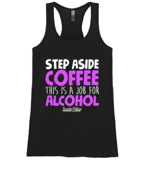 Step Aside Coffee