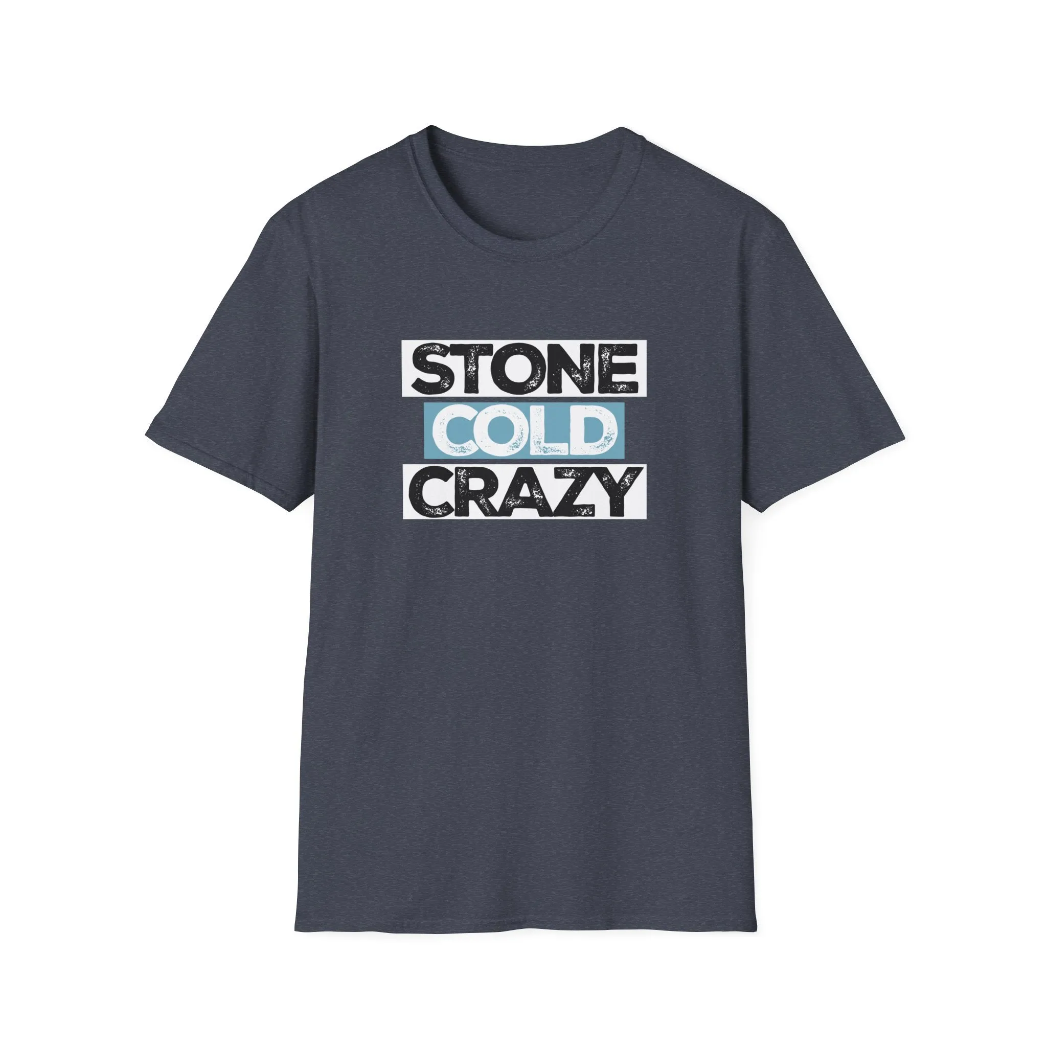 Stone Cold Crazy