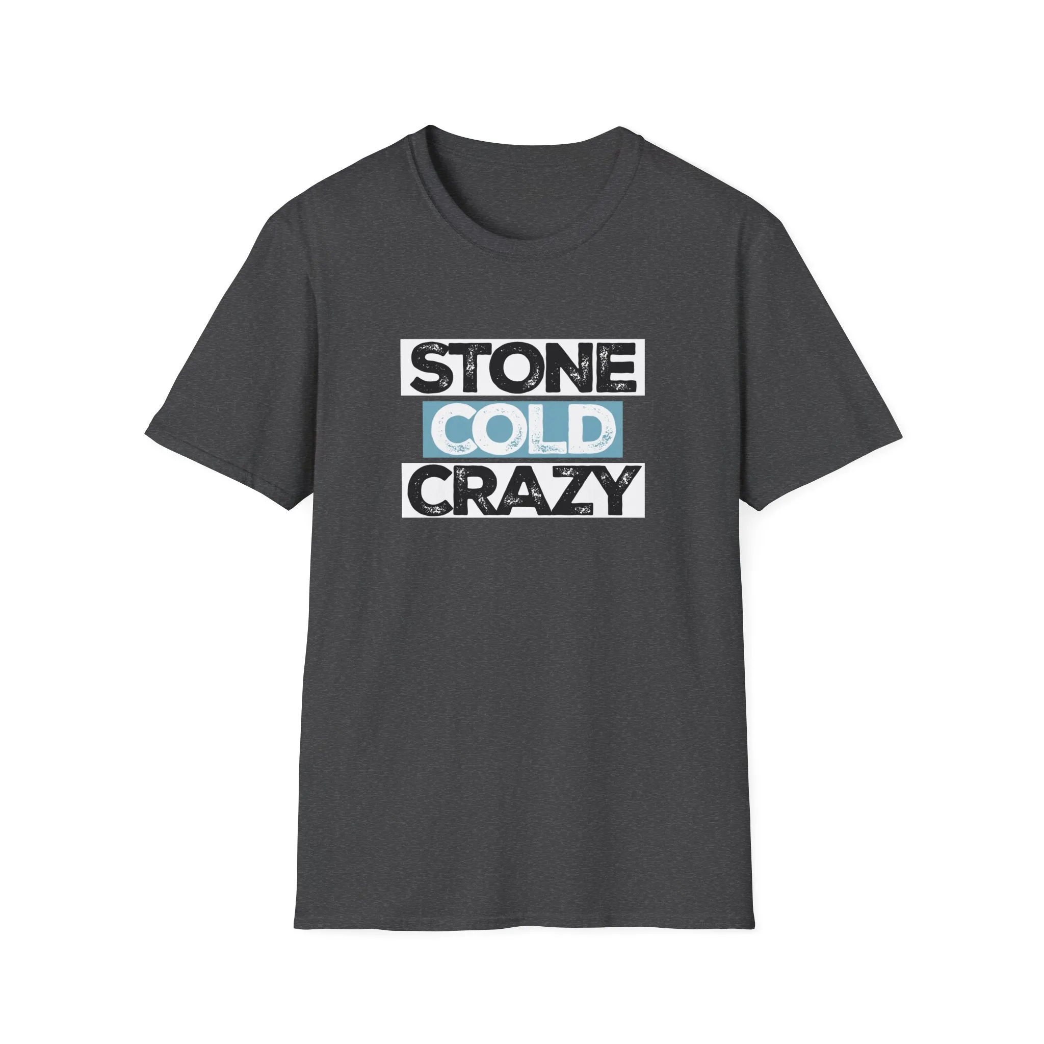 Stone Cold Crazy