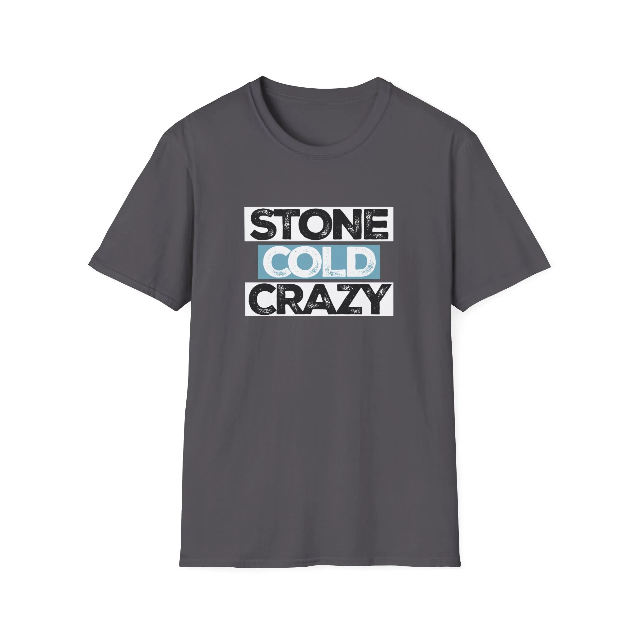 Stone Cold Crazy