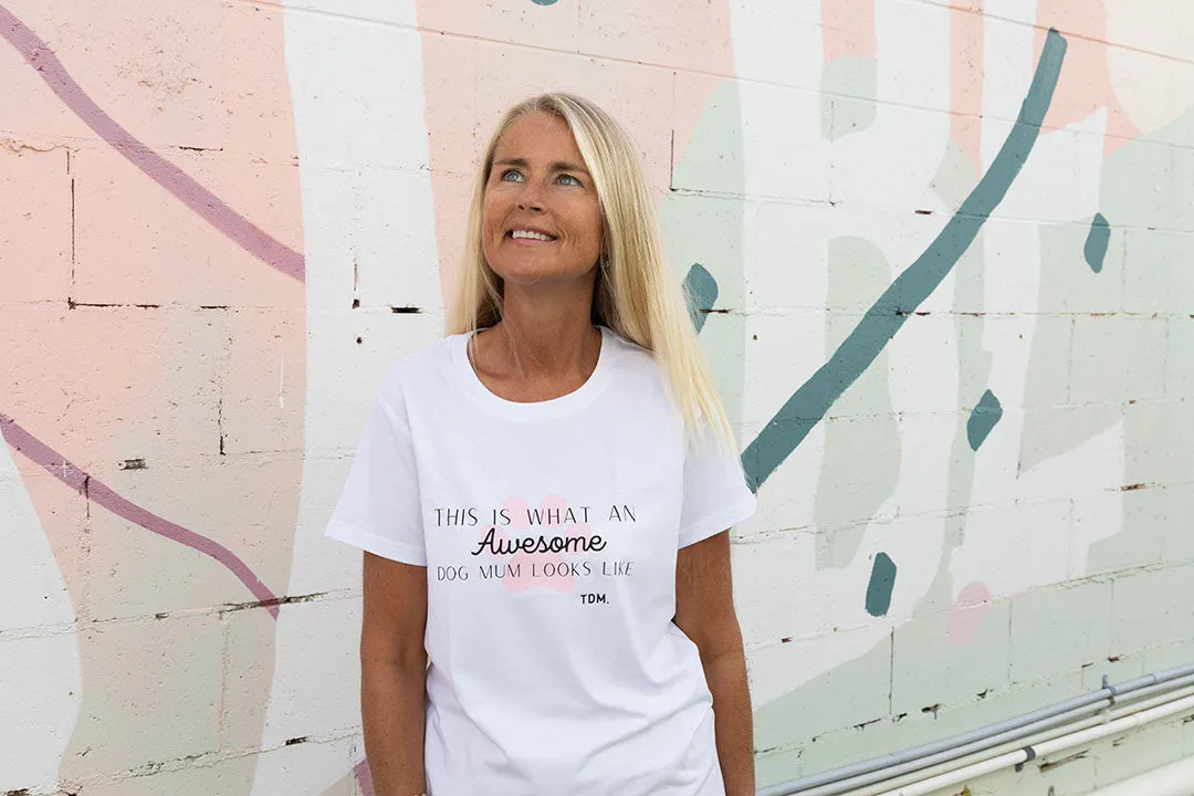 This is What an Awesome Dog Mum Looks Like Classic T-Shirt