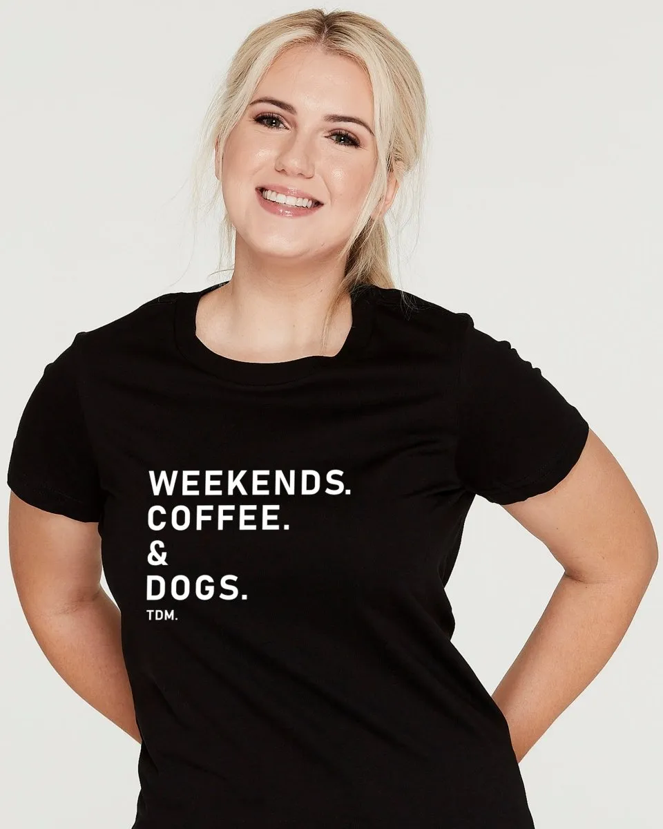 Weekends. Coffee. & Dogs. Classic T-Shirt