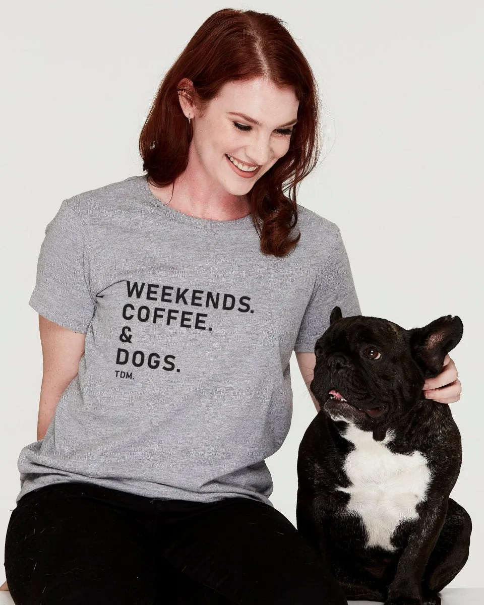 Weekends. Coffee. & Dogs. Classic T-Shirt
